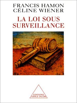 cover image of La Loi sous surveillance